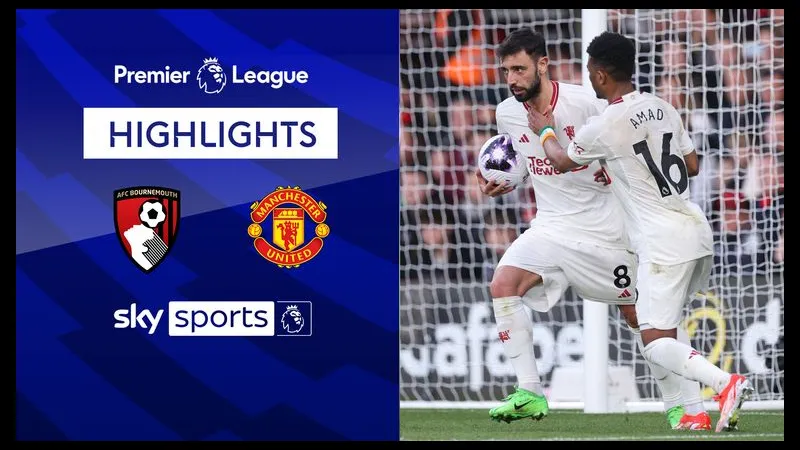 Trận đấu bóng đá giữa MU và Bournemouth Trận đấu bóng đá giữa MU và Bournemouth